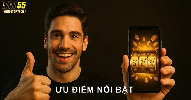 Một số ưu điểm nổi trội khi tải app Slot game đổi thưởng