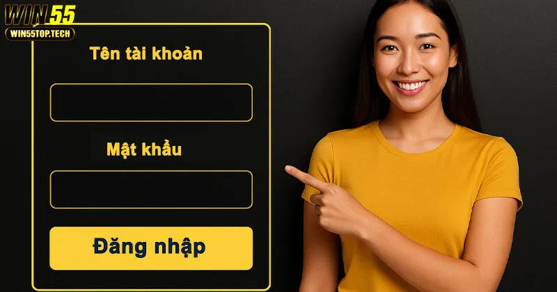 Đăng nhập WIN55 – Bắt đầu hành trình giải trí không giới hạn